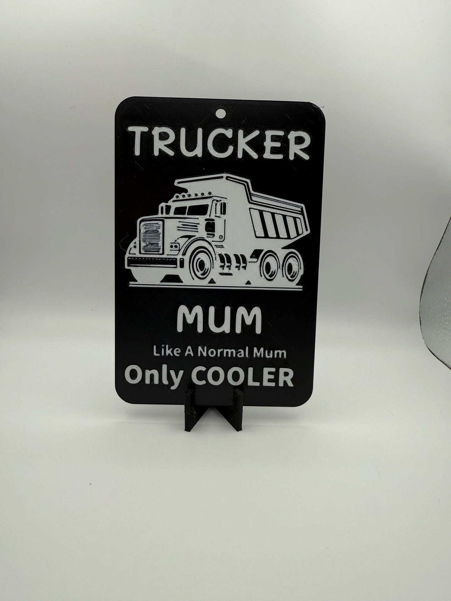 Trucker Mum Sign